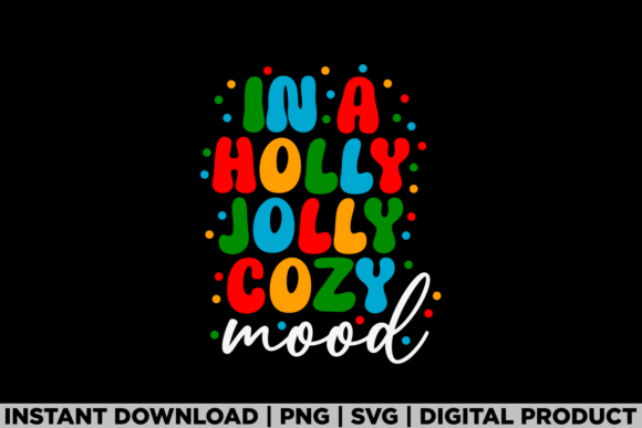 In a Holly Jolly Cozy Mood: A Festive T-Shirt Design for Local Brands