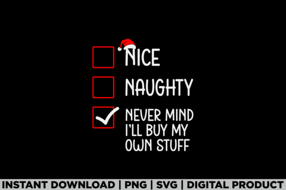 Nice Naughty Never Mind Christmas Tee: A Festive Graphics Gem