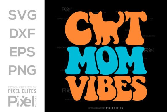 Review: Cat Mom Vibes SVG for T-Shirt Designs and Graphics