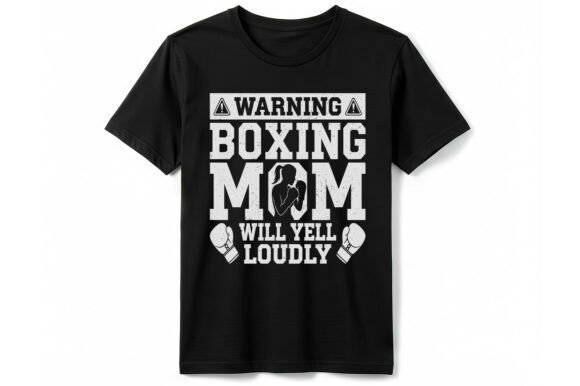Review: Warning Yelling Boxing Mom T-shirt Graphics