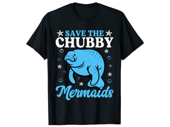 Save Chubby Mermaids: A Versatile T-Shirt Design for Graphics